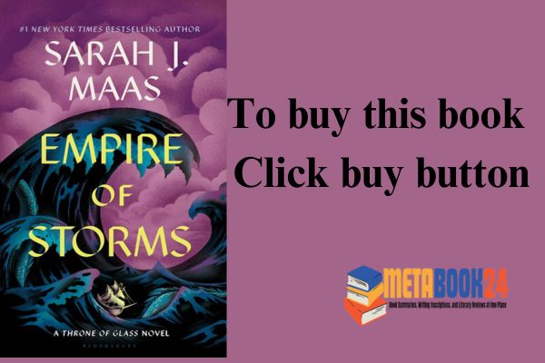 Empire of Storms (Throne of Glass Book 5) Short Recap