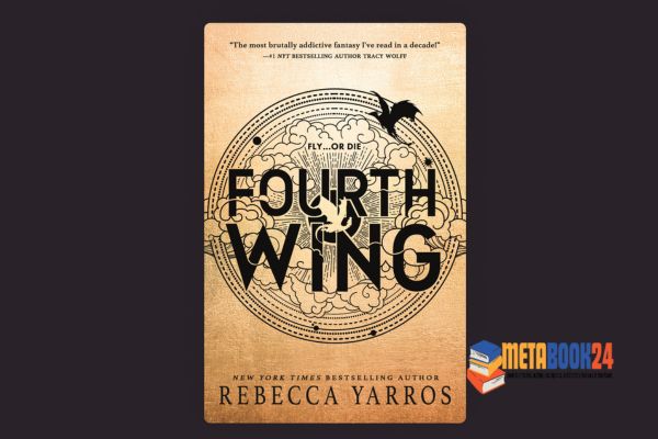 Summary of Fourth Wing (The Empyrean Book 1) At MetaBook24