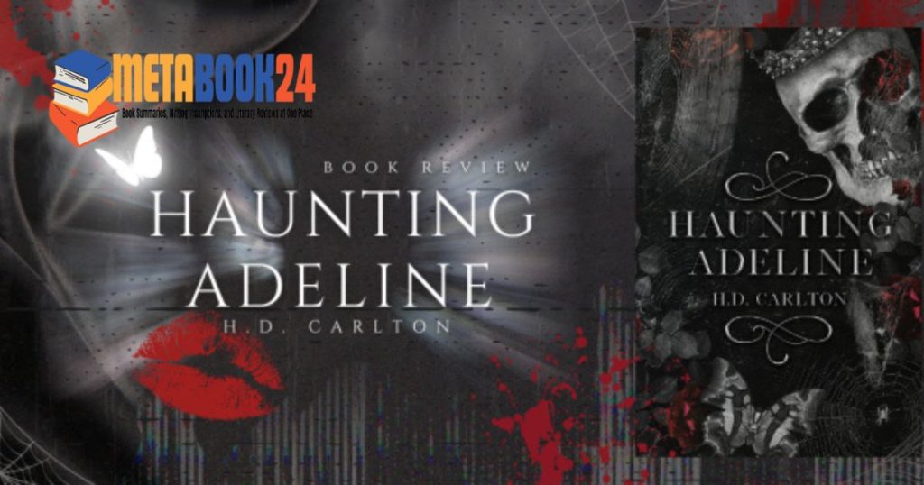 Haunting Adeline: Love, Suspense, and Gothic Intrigue Novel