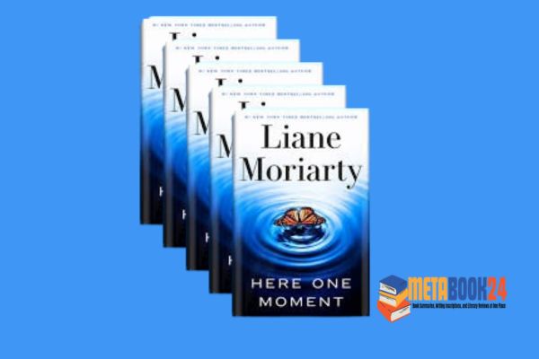 'Here One Moment' by Liane Moriarty - A Must-Read Novel