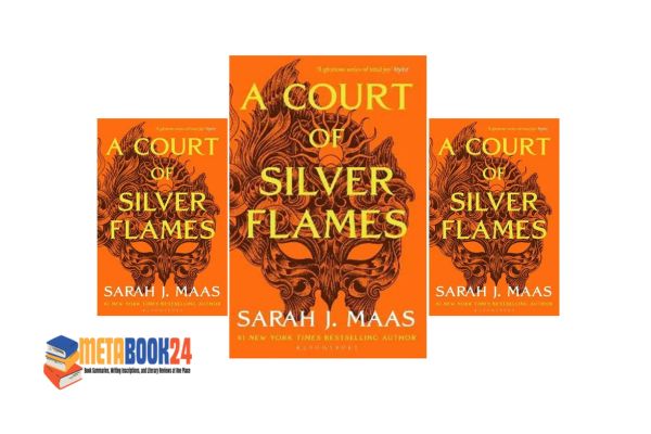 A Court of Silver Flames Summary Review At MetaBook24