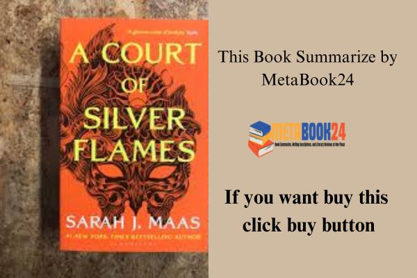 A Court of Silver Flames Summary Review At MetaBook24