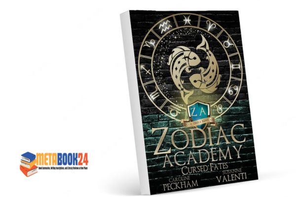 Zodiac Academy the Awakening Summary At MetaBook24