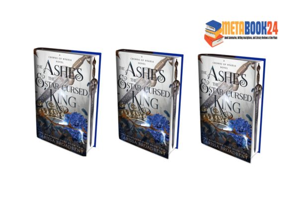 The Ashes and the Star-Cursed King Summary At MetaBook24