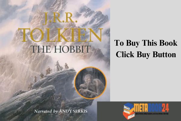 Summary of "The Hobbit" by J.R.R. Tolkien At MetaBook24