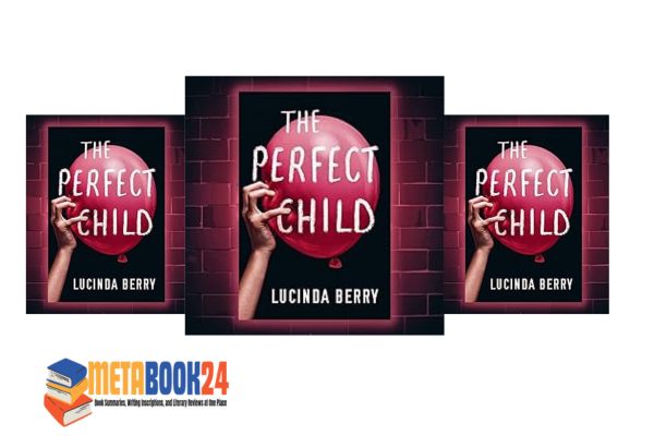 The Perfect Child – Lucinda Berry At MetaBook24